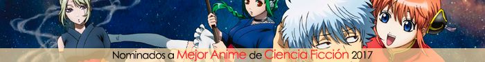 Nominados a Mejor Anime de Ciencia Ficción 2017 Nominados a Mejor Anime de Ciencia Ficción 2017