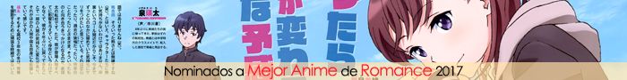 Nominados a Mejor Anime de Romance 2017 Nominados a Mejor Anime de Romance 2017