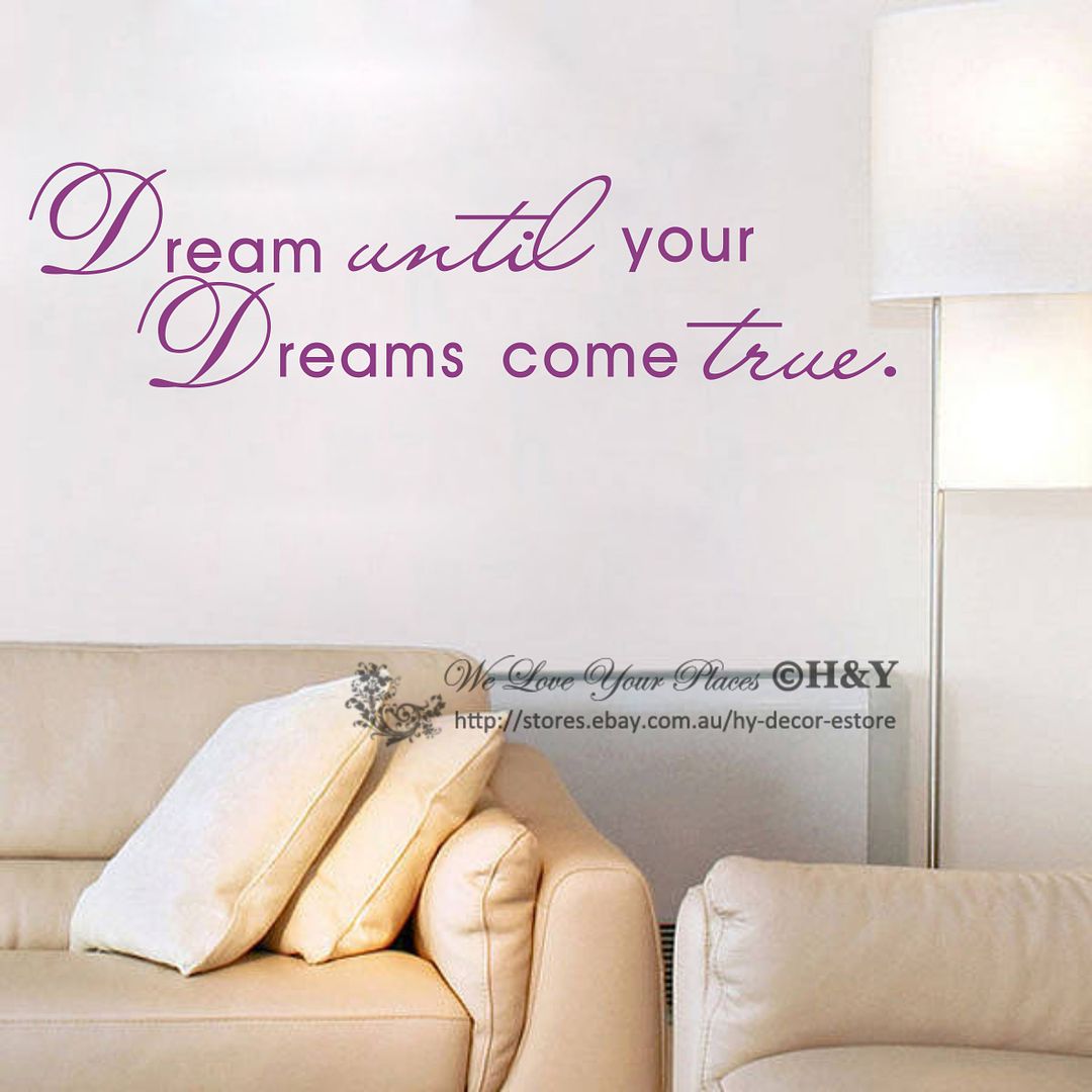 Dream Until Your Dreams Come True Wall Art Quote Removable Stickers Vinyl Decals Ebay