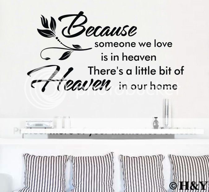 Because someone we love is in Heaven ~ Wall Art Sticker Quote Vinyl ...